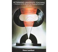 Rethinking University Teaching: A Conversational Framework for the Effective Use of Learning Technologies