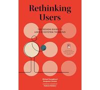 Benjamin Chesluk Michael Youngblood Rethinking Users (Copertina rigida)