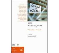 Reti a delinquere