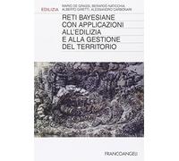 Reti bayesiane con applicazioni all'edilizia e alla gestione del territorio