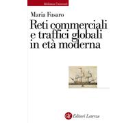 Reti commerciali e traffici globali in età moderna - 2021 - Later