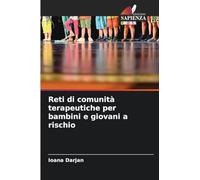 Reti di comunità terapeutiche per bambini e giovani a rischio