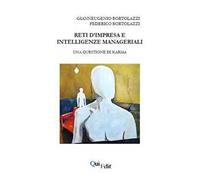 Reti d'impresa e intelligenze manageriali. Una questione di karma