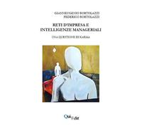 Reti d'impresa e intelligenze manageriali. Una questione di karma - [QuiEdit]