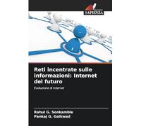 Reti incentrate sulle informazioni: Internet del futuro: Evoluzione di Internet