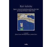 Reti italiche. Spazi e relazioni politiche da Roma alle Alpi nei