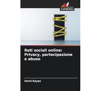 Reti sociali online: Privacy, partecipazione e abuso