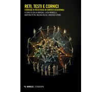 Reti, testi e cornici. Strategie di resistenza in contesti eccezionali - M...