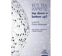 Reti tra imprese. Top down o bottom up?