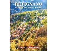Retignano. Ritratto di una comunità versiliese