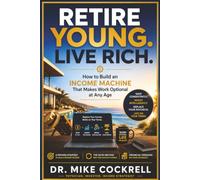 Retire Young Live Rich