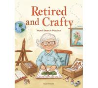 Retired and Crafty: Word Search Puzzles for the Golden Years