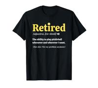 Retired Definition Funny Pickleball Retirement Design Maglietta