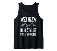 Retired Hair Stylist Cut It Yourself Parrucchiere - Canotta