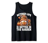 Retired Life Is Better in The Garden Funny Retirement GNOME Canotta