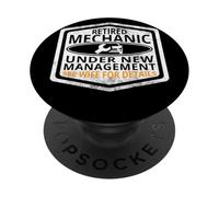 Retired Mechanic Under New Management See Wife For Details PopSockets PopGrip Adesivo