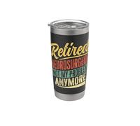 Retired Neurosurgeon Not My Problem Anymore Doctor Brain Bicchiere termico in acciaio inox doppia parete
