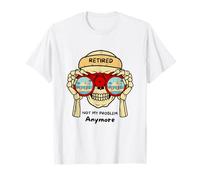 Retired Not My Problem Anymore, Funny Skeleton Vacation Maglietta
