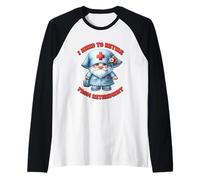 Retired Nurse GNOME I Need To Retire from Retirement Saying Maglia con Maniche Raglan