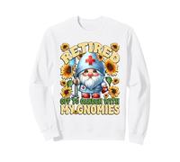 Retired Nurse Sunflower GNOME for Women Funny Retirement Felpa