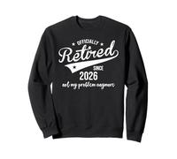 Retired Since 2026 Retired Not My Problem Anymore Retirement Felpa