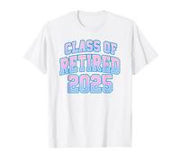 Retired Teacher Class of 2025 Cute Preppy Varsity Retirement Maglietta