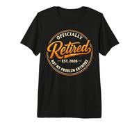 Retirement 2026 Not My Problem Anymore Funny Retired Maglietta Premium