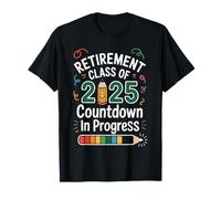 Retirement Class of 2025 Countdown with Smiley Pencil Maglietta