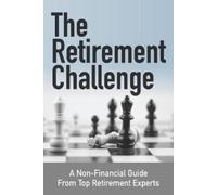 Retirement Coaches Association Members The Retirement Challenge (Tascabile)