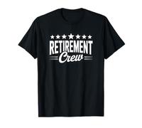 Retirement Crew Retired Funny Retiree Celebration Maglietta