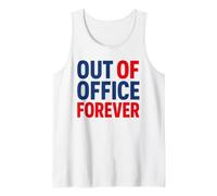 Retirement Funny Party Quote out of Office Forever Canotta