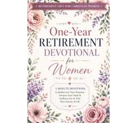 Retirement Gift for Christian Women, One-Year Retirement Devotional for Women: 5-Minute Proverbs Devotions to Find Joy, Grow Closer to God & Enjoy This New Season of Life.