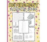 Retirement Gift For Woman: Retirement Activity Book For Women: Activity Book For Women: Different Puzzles | Fun and Challenging Word Search, Crossword, word Scramble, Mazes, Sudoku, and Coloring Pages
