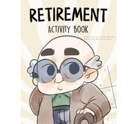 Retirement Gifts for Men: Fun Activity Book with Word Search, Crossword, Sudoku, Word Scramble, Mazes, and More