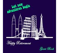 Retirement Guest Book: to Sign, for Men Women, Happy Retirement