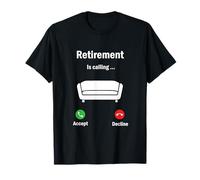 Retirement Is Calling Phone Screen Maglietta