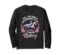 Retirement Plan Riding Horse Funny Equestrian Humor Rider Maglia a Manica