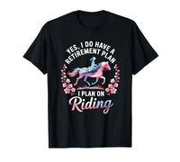 Retirement Plan Riding Horse Funny Equestrian Humor Rider Maglietta