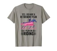 Retirement Plan Riding Horse Funny Equestrian Humor Rider Maglietta