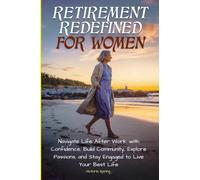 Retirement Redefined for Women