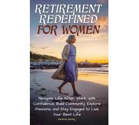 Retirement Redefined for Women