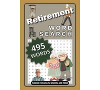 Retirement Word Search Puzzle Book: A Retirement Word Find Puzzle Book for Adults, Seniors, and Teens.