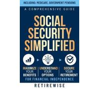 Retirewise Social Security Simplified (Tascabile)