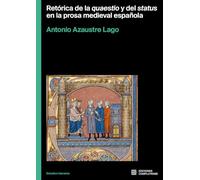 Retórica de la quaestio y del status en la prosa medieval española: 5
