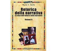 Retorica della narrativa. Vol. 2: La voce dell'autore nella narrativa