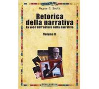 Retorica della narrativa. Vol. 2: La voce dell'autore nella narrativa