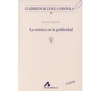 Retorica en la publicidad, la [Lingua spagnola]