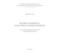 Libri Jeronimo Leal - Retorica Patristica: Elocutio E Clausole Metriche. Una Gui