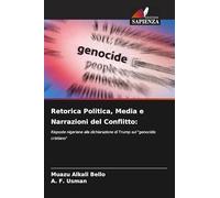 Retorica Politica, Media e Narrazioni del Conflitto:: Risposte nigeriane alla dichiarazione di Trump sul "genocidio cristiano"