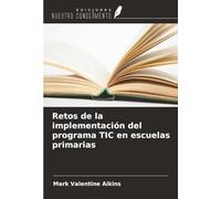 Retos de la implementación del programa TIC en escuelas primarias